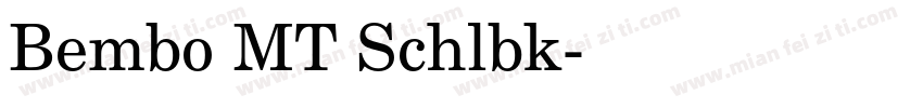 Bembo MT Schlbk字体转换